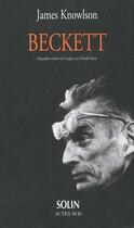 Couverture du livre « Samuel Beckett » de James Knowlson aux éditions Actes Sud
