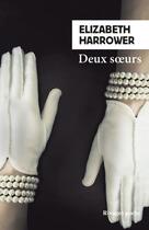 Couverture du livre « Deux soeurs » de Elizabeth Harrower aux éditions Éditions Rivages