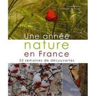 Couverture du livre « Une année nature en France » de Georges Feterman et Muriel Hazan aux éditions Edisud