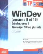 Couverture du livre « Windev (version 9 et 10) agree par pc soft ; entrainez-vous a utiliser le systeme » de Florent Leroux aux éditions Eni