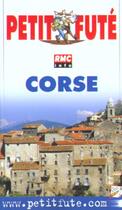 Couverture du livre « Corse 2002, le petit fute » de Collectif Petit Fute aux éditions Le Petit Fute