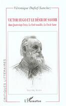 Couverture du livre « Victor hugo et le desir de savoir - dans quatrevingt-treize, la foret mouillee, la fin de satan » de Dufief-Sanchez V. aux éditions L'harmattan