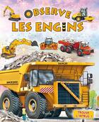 Couverture du livre « OBSERVE ET TROUVE ; les engins de chantier » de  aux éditions Piccolia