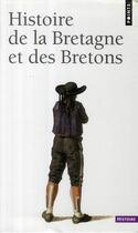 Couverture du livre « Histoire de la Bretagne et des bretons » de Joel Cornette aux éditions Points