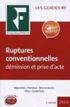 Couverture du livre « Les guides RF ; ruptures conventionnelles (édition 2018) » de  aux éditions Revue Fiduciaire
