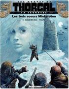 Couverture du livre « Les mondes de Thorgal - la jeunesse de Thorgal Tome 1 : les trois soeurs Minkelsonn » de Yann et Roman Surzhenko aux éditions Lombard