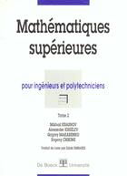 Couverture du livre « Mathematiques superieures vol.2 pour ingenieurs et polytechniciens » de Krasnov aux éditions De Boeck