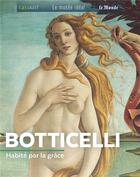 Couverture du livre « Botticelli, habité par la grâce » de Murielle Neveux aux éditions Geo Art