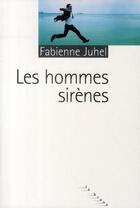 Couverture du livre « Les hommes sirènes » de Fabienne Juhel aux éditions Rouergue