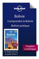 Couverture du livre « Bolivie ; comprendre la Bolivie et Bolivie pratique (5e édition) » de  aux éditions Lonely Planet France