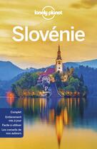 Couverture du livre « Slovénie (3e édition) » de Collectif Lonely Planet aux éditions Lonely Planet France