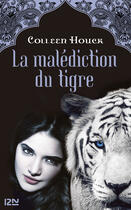 Couverture du livre « La malédiction du tigre t.1 » de Colleen Houck aux éditions 12-21