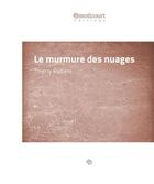 Couverture du livre « Le murmure des nuages » de Radiere Thierry aux éditions Emoticourt