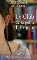 Couverture du livre « Le club de la petite librairie » de Deborah Meyler aux éditions City