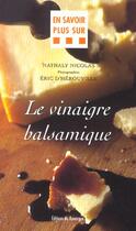 Couverture du livre « Vinaigre balsamique » de Nathalie Nicolas aux éditions Rouergue