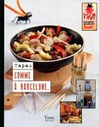 Couverture du livre « Apéro tapas comme à Barcelone » de Isabelle Dreyfus aux éditions Tana