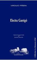 Couverture du livre « Electra Garrigó » de Virgilio Pinera aux éditions Solitaires Intempestifs