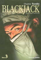 Couverture du livre « BlackJack - deluxe Tome 3 » de Osamu Tezuka aux éditions Kaze