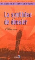 Couverture du livre « Synthese de dossier » de Lebarbier-Foisnet aux éditions Ash