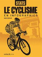 Couverture du livre « Le cyclisme en infographies » de Jean-Luc Gatellier aux éditions Epa