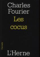 Couverture du livre « Les cocus » de Charles Fourier aux éditions L'herne