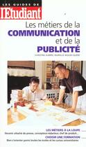 Couverture du livre « Les metiers de la communication et de la publicite » de Christine Aubree aux éditions L'etudiant