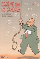 Couverture du livre « Carême pour les cancres 2010 ; à l'école des saints » de Max De Longchamp aux éditions Paroisse Et Famille