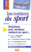 Couverture du livre « Les Metiers T.224 ; Sport » de Jacques Blot aux éditions Studyrama