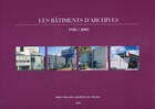 Couverture du livre « Les batiments d'archives : 1986-2003 » de Ermisse Grard aux éditions Documentation Francaise