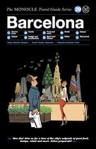 Couverture du livre « Monocle travel guide barcelona /anglais » de Monocle aux éditions Dgv