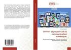 Couverture du livre « Univers et pouvoirs de la communication numerique: » de Khadraoui Errime aux éditions Editions Universitaires Europeennes