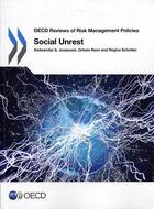 Couverture du livre « Oecd reviews of risk management policies ; social unrest » de Ocde aux éditions Ocde