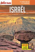 Couverture du livre « GUIDE PETIT FUTE ; CARNETS DE VOYAGE ; Israël » de  aux éditions Le Petit Fute