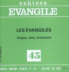 Couverture du livre « Cahiers evangile numero 45 les evangiles » de Pierre Grelot aux éditions Cerf