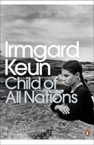 Couverture du livre « Child Of All Nations » de Irmgard Keun aux éditions Adult Pbs