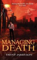 Couverture du livre « Managing Death » de Jamieson Trent aux éditions Little Brown Book Group Digital