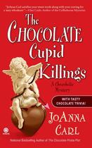 Couverture du livre « The Chocolate Cupid Killings » de Carl Joanna aux éditions Penguin Group Us