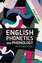 Couverture du livre « English Phonetics and Phonology » de Philip Carr aux éditions Wiley-blackwell