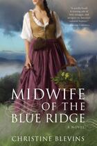 Couverture du livre « Midwife of the Blue Ridge » de Blevins Christine aux éditions Penguin Group Us