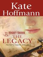 Couverture du livre « The Legacy (Mills & Boon M&B) » de Kate Hoffmann aux éditions Mills & Boon Series