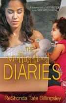 Couverture du livre « The Motherhood Diaries » de Billingsley Reshonda Tate aux éditions Strebor Books