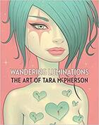 Couverture du livre « Wandering luminations: the art of tara mcpherson » de Mcpherson Tara aux éditions Random House Us