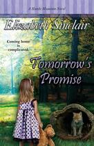 Couverture du livre « Tomorrow's promise » de Elizabeth Sinclair aux éditions Bellebooks