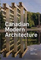 Couverture du livre « Canadian modern a fifty year retrospective, from 1967 to the present » de Kenneth Frampton aux éditions Princeton Architectural