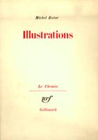 Couverture du livre « Illustrations - vol02 » de Michel Butor aux éditions Gallimard (patrimoine Numerise)