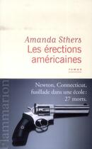 Couverture du livre « Les érections américaines » de Amanda Sthers aux éditions Flammarion