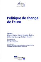 Couverture du livre « Politique de change de l'euro » de Didier Michel / Bena aux éditions Documentation Francaise