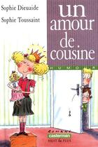 Couverture du livre « Amour de cousine (un) » de Dieuaide/Toussaint S aux éditions Casterman