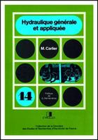 Couverture du livre « Hydraulique générale et appliquée » de Michel Carlier aux éditions Edf