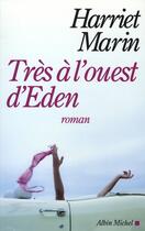 Couverture du livre « Très à l'Ouest d'Eden » de Marin-H aux éditions Albin Michel